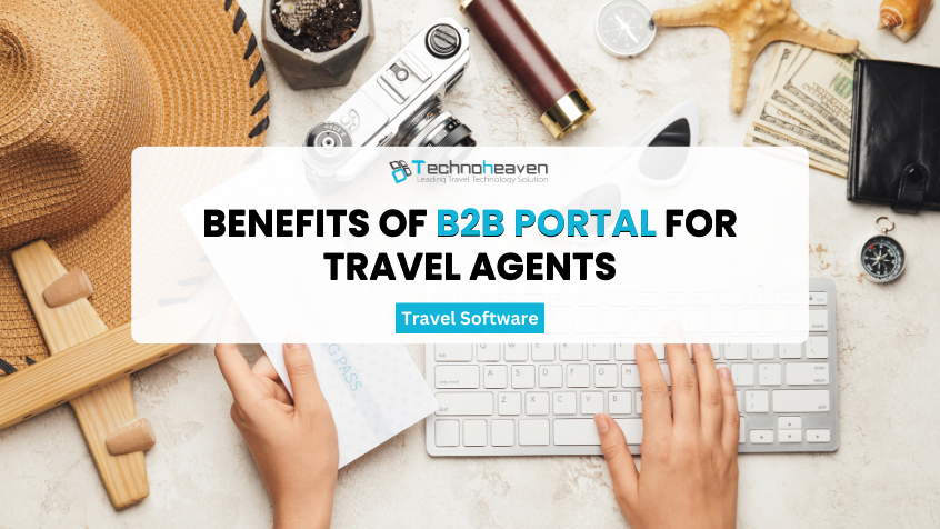 benefits-of-b2b-portal-for-travel-agents