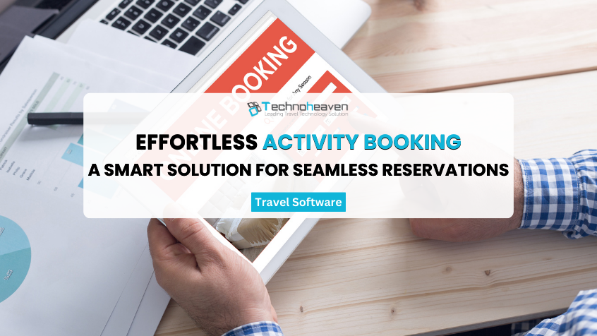 effortless-activity-booking-a-smart-solution-for-seamless-reservations