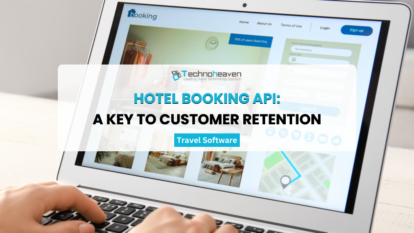 hotel-booking-apis-a-key-to-customer-retention