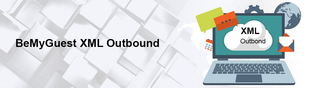 BeMyGuest XML Outbound