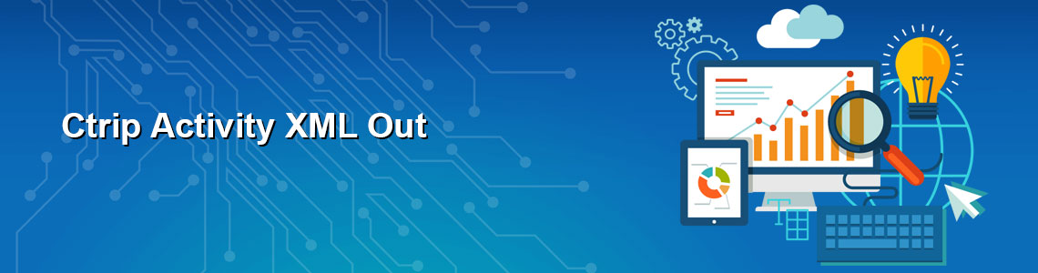 Ctrip Activity XML Out