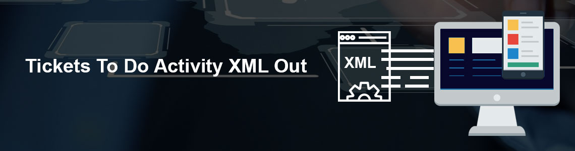Tickets To Do Activity XML Out